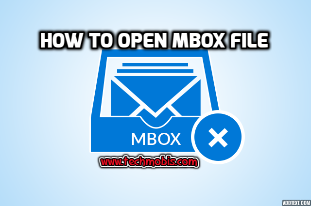 How To Open Mbox File